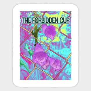 Fox Gloves - the forbidden cup Sticker